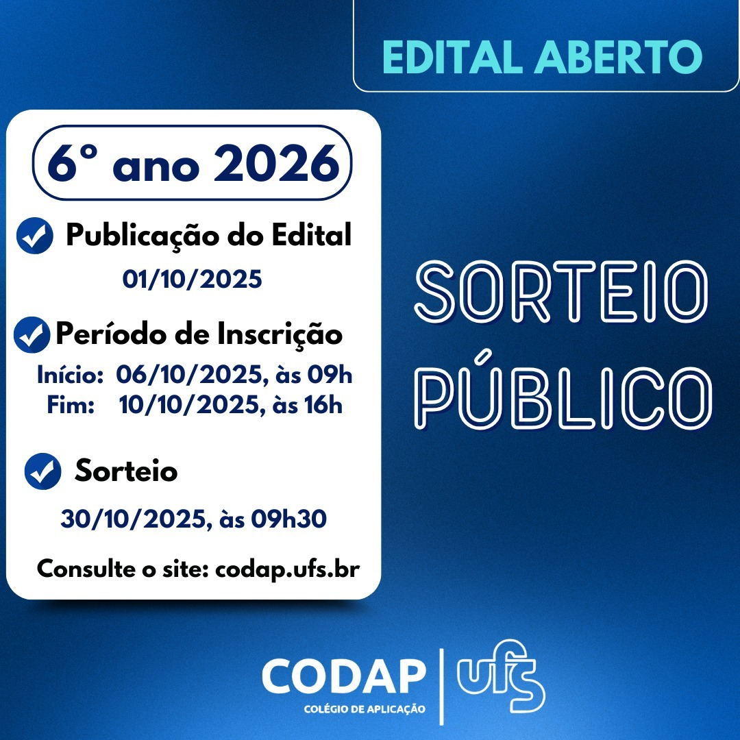 São 50 vagas para matrícula imediata no 6º ano do Ensino Fundamental, no ano letivo de 2026, como previsto no Edital 03/2025/CODAP/UFS